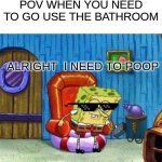 Spongebob Ight Imma Head Out Meme Generator - Imgflip