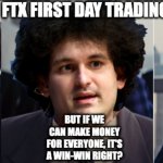 FTX first day meme