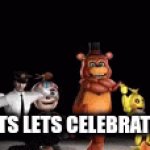am happy | 10K POINTS LETS CELEBRATE IN CHAT | image tagged in gifs,fnaf freddy | made w/ Imgflip video-to-gif maker