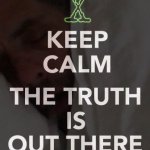 Hunter Biden keep calm the truth is out there