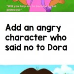 Who said no to Dora