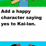 Who says yes to Kai-lan?