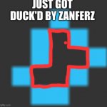 duck | image tagged in just got duck'd | made w/ Imgflip meme maker