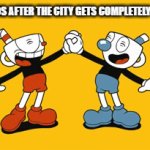 we did it patrick! we saved the city | SUPERHEROS AFTER THE CITY GETS COMPLETELY DESTROYED | image tagged in gifs,cuphead | made w/ Imgflip video-to-gif maker