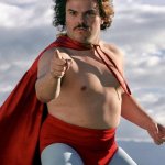 The power to move you | HOW ABOUT THE POWER; TO MOVE YOU | image tagged in nacho libre,jack black | made w/ Imgflip meme maker