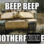 beep beep motherf censored er meme