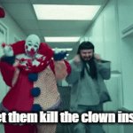 Oliver Tree | Never let them kill the clown inside of u | image tagged in gifs,oliver tree | made w/ Imgflip video-to-gif maker