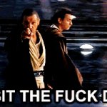 You sit the fuck down