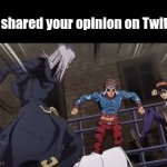 eh | You shared your opinion on Twitter | image tagged in gifs,memes | made w/ Imgflip video-to-gif maker