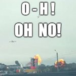 O H -- OH NO | O - H ! OH  NO! | image tagged in only in ohio | made w/ Imgflip meme maker