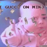 Gucci on my mind GIF Template