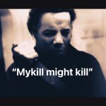 Mykill