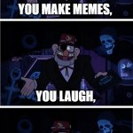 Grunkle Stan Describes | BEING AN IMGFLIP USER IS GREAT! YOU MAKE MEMES, YOU LAUGH, YOU ACCIDENTALLY MAKE A CONTROVERSIAL MEME; YOUR REPUTATION FALLS APART... | image tagged in grunkle stan describes,memes,funny,gravity falls,sad | made w/ Imgflip meme maker