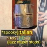 Spooky italian holy pizza jazz music stops template