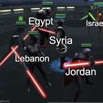3 weeks war in a nutshell | Egypt; Israel; Syria; Lebanon; Jordan | image tagged in inquisitors vs ezra,history | made w/ Imgflip meme maker