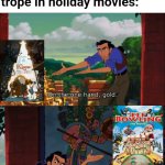 On the one hand... | Using the "Kris Kringle" trope in holiday movies: | image tagged in road to el dorado gold and failure,netflix,elves | made w/ Imgflip meme maker
