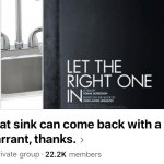That sink can come back with a warrant thanks
