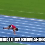 yo | ME RUNNING TO MY ROOM AFTER DINNER | image tagged in gifs,run | made w/ Imgflip video-to-gif maker