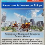 Breaking News: Kamacurus defeats Mothra
