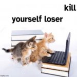 kys loser cats