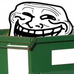 Troll Face Dumpster meme
