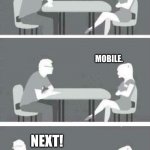 Speed Dating | XBOX, PLAYSTATION, NINTENDO, OR PC? MOBILE. NEXT! | image tagged in speed dating | made w/ Imgflip meme maker