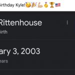 Happy birthday Kyle Rittenhouse