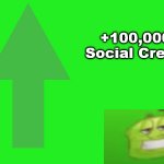 +100,000 Social Credit