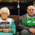 My Fave Relatives | Uncle Trollable; Auntie Social | image tagged in old couple,puns,satire,favorite relatives | made w/ Imgflip meme maker