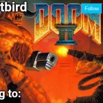 Thewutbird Doom 2 announcement meme