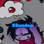 Look at SSundee's Channel | SSundee | image tagged in atsuover thinking of impostor | made w/ Imgflip meme maker