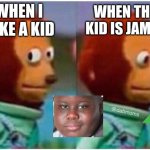 awkward | WHEN THE KID IS JAMAL; WHEN I TAKE A KID | image tagged in awkward | made w/ Imgflip meme maker