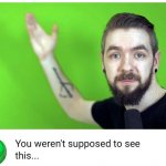 you werent supposed to see this