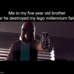 Clever title | Me to my five year old brother after he destroyed my lego millennium falcon | image tagged in gifs,lego | made w/ Imgflip video-to-gif maker
