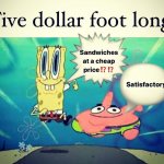5 dollar foot long meme