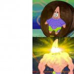 Weak Patrick vs. Strong Patrick meme