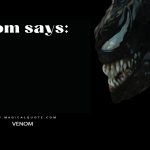 Venom says