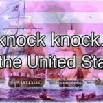 Knock Knock, it's the United States meme