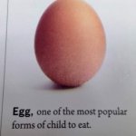 Who wants to eat a child | image tagged in eggs,vegetables,are,overrated | made w/ Imgflip meme maker