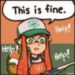 This is fine inkling meme