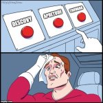 3 Button Choices | TRUVADA; APRETUDE; DESCOVY | image tagged in 3 button choices | made w/ Imgflip meme maker