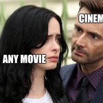 CinemaSins: I am inevitable | CINEMASINS; ANY MOVIE | image tagged in jessica jones death stare | made w/ Imgflip meme maker