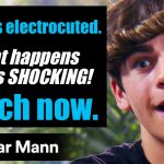 HEHE. Very shocking. | Man gets electrocuted. What happens next is SHOCKING! Watch now. | image tagged in dhar mann thumbnail maker bully edition | made w/ Imgflip meme maker