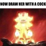 Now draw her with a cock meme