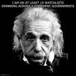 Welcome to the intelligence agency watchlists | I AM ON AT LEAST 10 WATCHLISTS SPANNING ACROSS 5 DIFFERENT GOVERNMENTS | image tagged in fbi,cia,mi6,mossad,fsb,mss | made w/ Imgflip meme maker