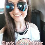 Slavic Sara Ronan | Slavic Lives Matter | image tagged in slavic sara ronan,slavic,nh,new hampshire,milford | made w/ Imgflip meme maker