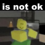 ___ is not ok GIF Template