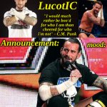 LucotIC's "C.M. Punk" announcement temp 16# meme