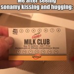 i need some milk | Me after seeing sonamy kissing and hugging: | image tagged in he needs some milk,sonamy,milk club | made w/ Imgflip meme maker