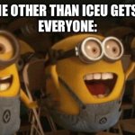This is Great News | WHEN SOMONE OTHER THAN ICEU GETS FRONT PAGE:
EVERYONE: | image tagged in cheering minions | made w/ Imgflip meme maker